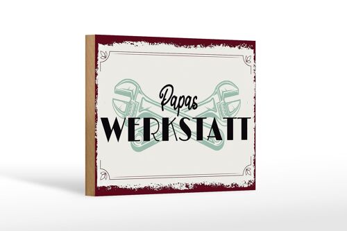 Holzschild Spruch 18x12 cm Papas Werkstatt Dekoration