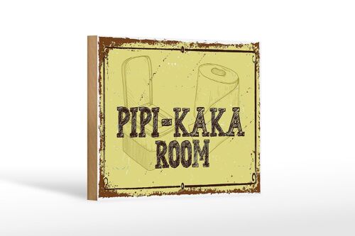 Holzschild Spruch 18x12 cm Pipi-Kaka room Dekoration