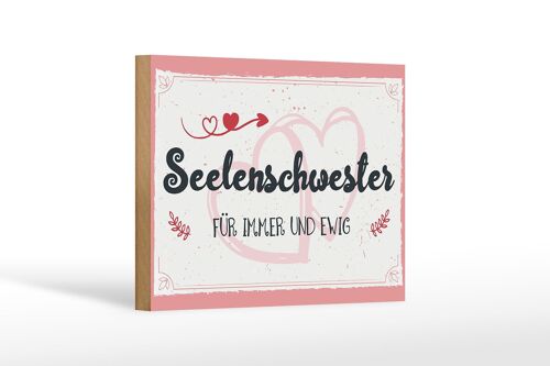 Holzschild Spruch 18x12 cm Seelenschwester Für immer und Ewig