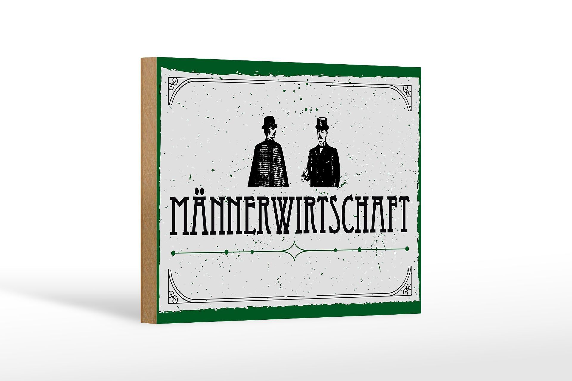 Holzschild Spruch 18x12 cm Männerwirtschaft Dekoration