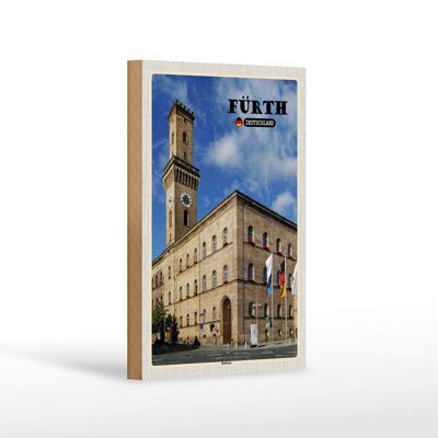 Cartel de madera ciudades Fürth ayuntamiento banderas del casco antiguo 12x18 cm