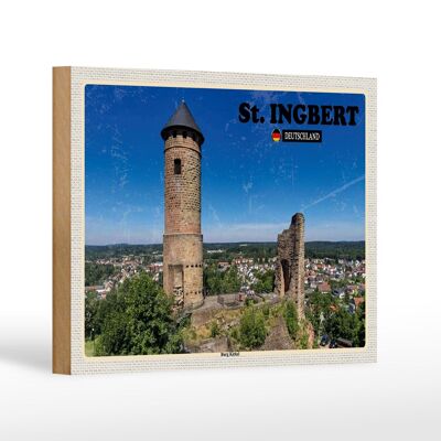 Letrero de madera ciudades St. Ingbert Burg Kirkel viaje a la ciudad 18x12 cm
