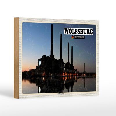 Panneau en bois villes Wolfsburg VW centrale électrique rivière 18x12 cm