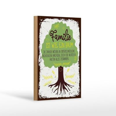 Holzschild Spruch Familie ist Baum halten alles Zusammen 12x18 cm