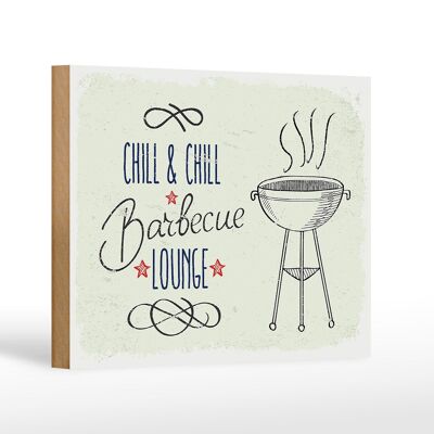 Cartel de madera con inscripción Chill & Chill Barbecue Lounge 18x12 cm decoración