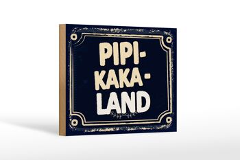 Panneau en bois disant drôle Pipi-Kaka-Land 18x12 cm décoration cadeau 1
