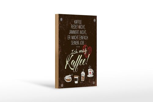 Holzschild Spruch ich mag Kaffee Herz 12x18 cm Geschenk Dekoration