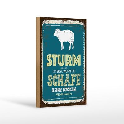 Wooden sign saying storm if sheep have no curls 12x18 cm