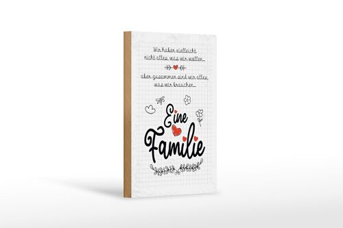 Holzschild Spruch Familie Wir haben nicht alles aber 12x18 cm