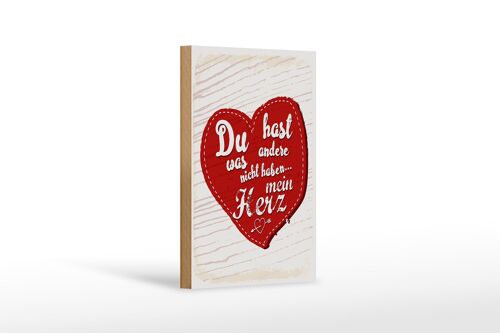 Holzschild Spruch Du hast mein Herz Liebe 12x18 cm Geschenk