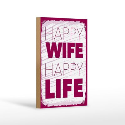 Holzschild Spruch Frau Happy wife happy Life 12x18 cm Dekoration
