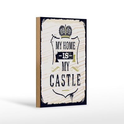 Cartello in legno con scritta La mia casa è il mio castello 12x18 cm decorazione per la casa