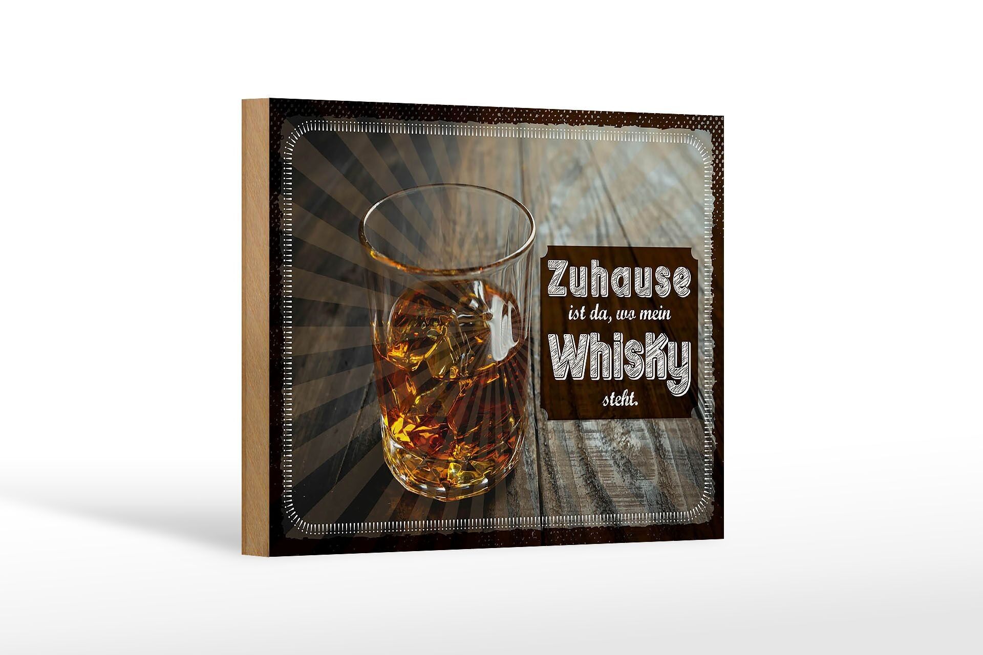 Wooden sign saying Home is where my whisky is 18x12 cm
