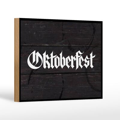 Holzschild Fest Oktoberfest Bier Feiern München Dekoration 18x12 cm