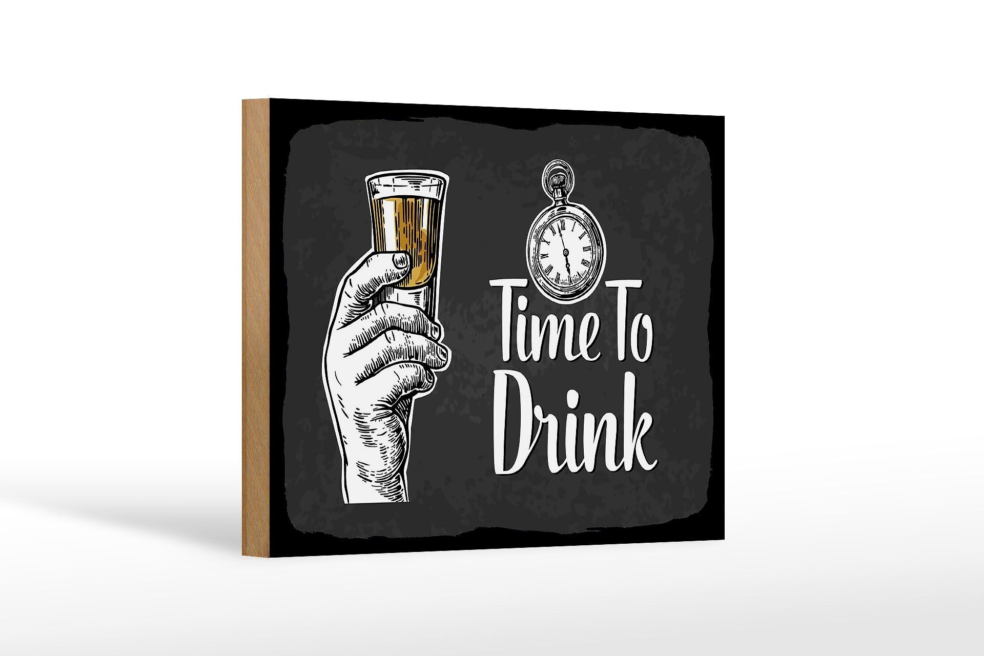 Holzschild Spruch Time to Drink 18x12 cm Geschenk