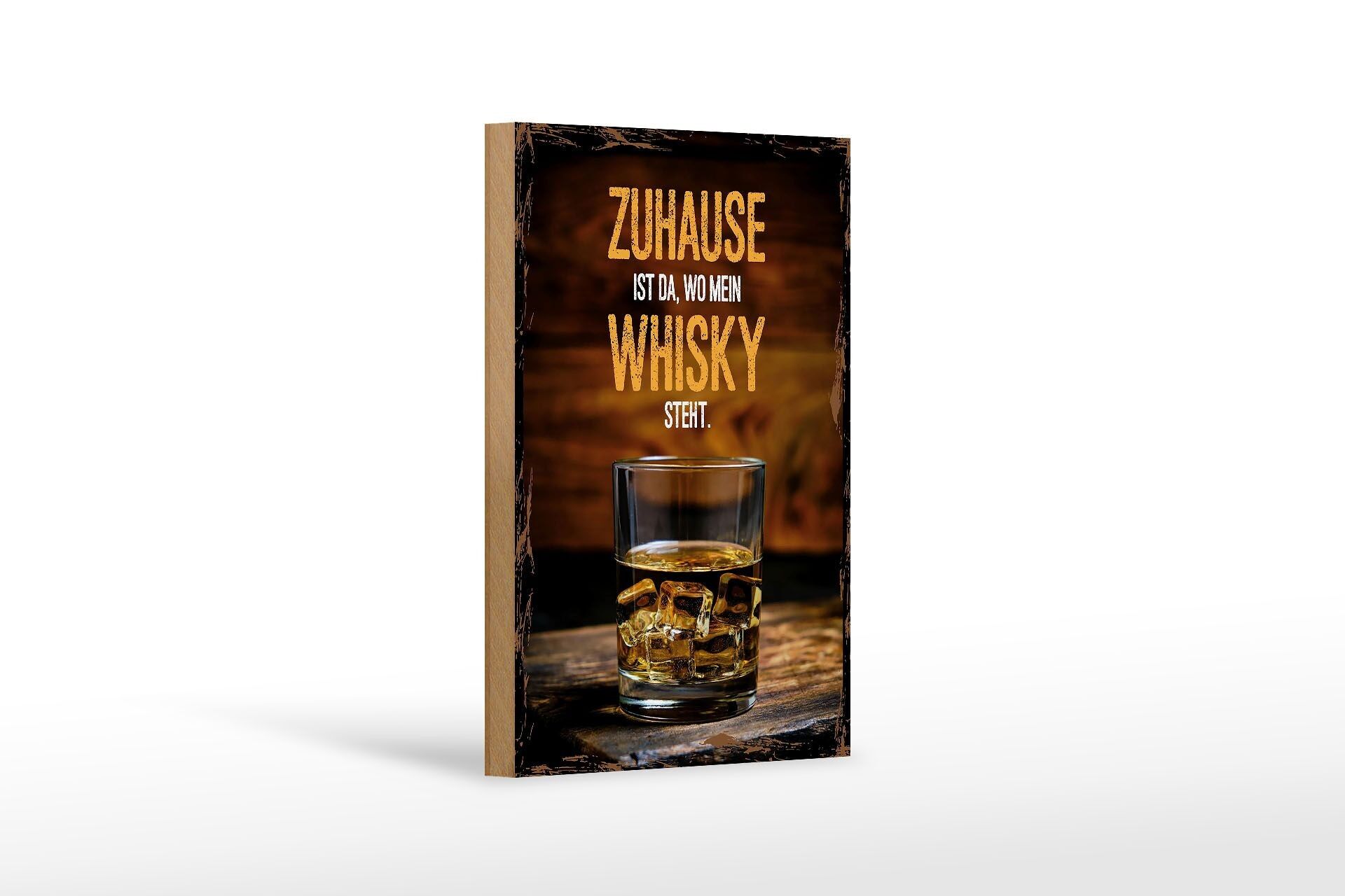 Wooden sign saying Home is where my whisky is 12x18 cm decoration