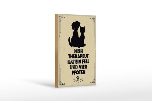 Holzschild Spruch Tiere Mein Therapeut hat 4 Pfoten 12x18 cm