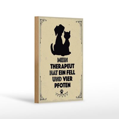 Holzschild Spruch Tiere Mein Therapeut hat 4 Pfoten 12x18 cm