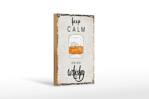 Holzschild Spruch Keep Calm Drink Whisky 12x18 cm
