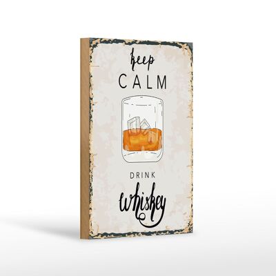 Cartel de madera que dice Keep Calm Drink Whiskey 12x18 cm