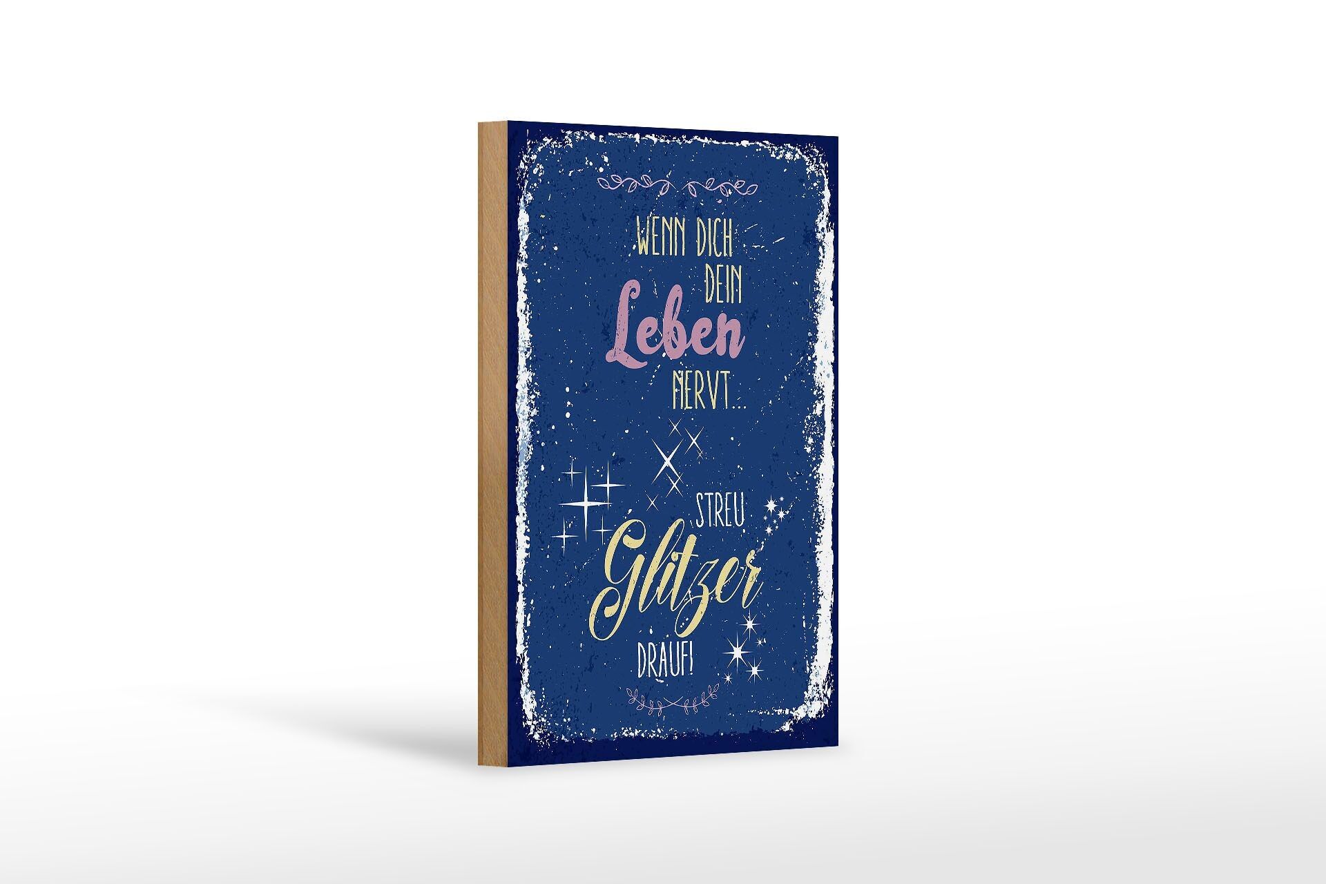 Cartello in legno con scritta glitter se la vita ti dà fastidio 12x18 cm