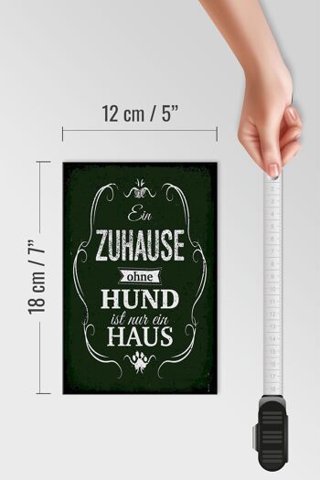 Panneau en bois disant que la maison du chien n'est qu'une maison 12x18 cm décoration 4