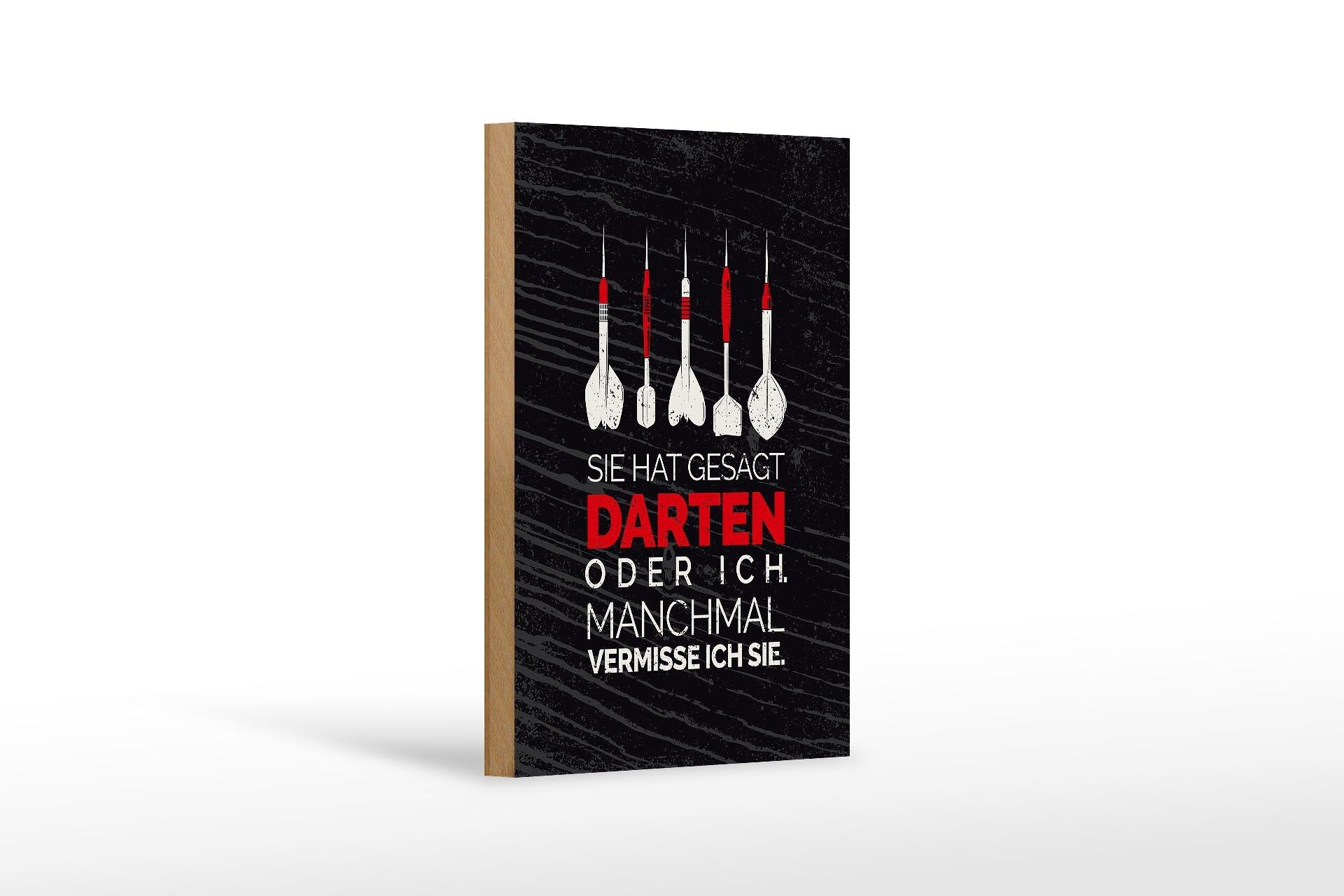 Cartello in legno con scritta divertente lei ha detto freccette o me 12x18 cm