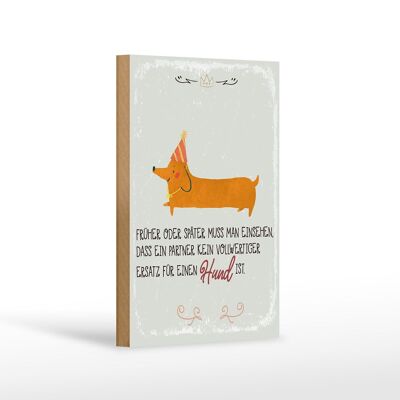 Cartello in legno con scritta "Non sostituire un cane" decorazione 12x18 cm