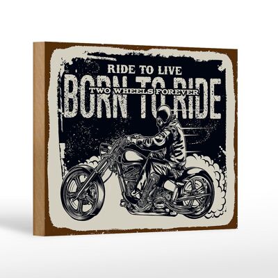 Cartello in legno con scritta Ride to live Born to ride 18x12 cm decorazione