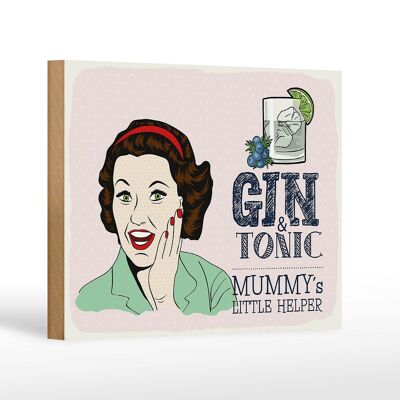 Cartel de madera que dice divertido Gin Tonic Ayudante de la Mamá 18x12 cm