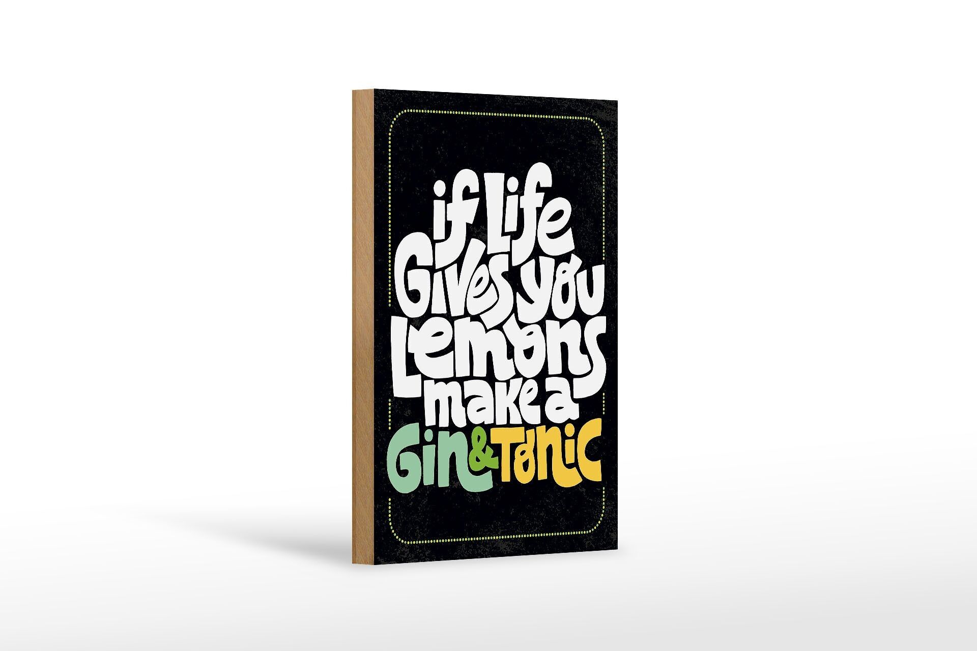 Cartel de madera que dice que la vida da limones haz gin & tonic 12x18 cm