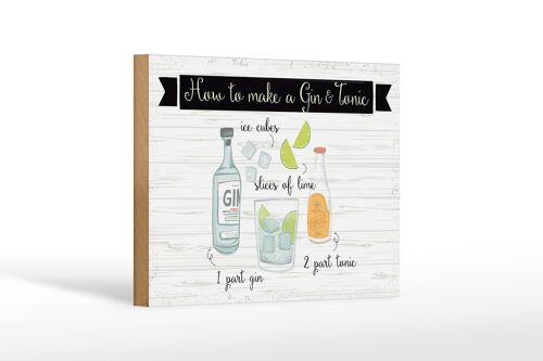 Holzschild Spruch How to make a Gin & Tonic 18x12 cm Dekoration