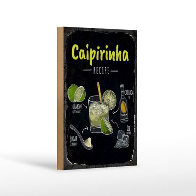 Holzschild Rezept Caipirinha Cocktail Recipe 12x18 cm Dekoration