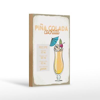 Holzschild Rezept Pina Colada Cocktail Recipe 12x18 cm Dekoration