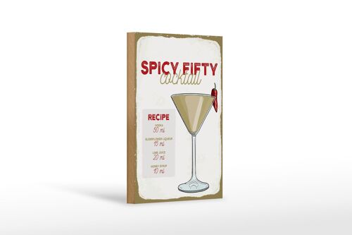 Holzschild Rezept Spicy Fifty Cocktail Recipe 12x18 cm Dekoration