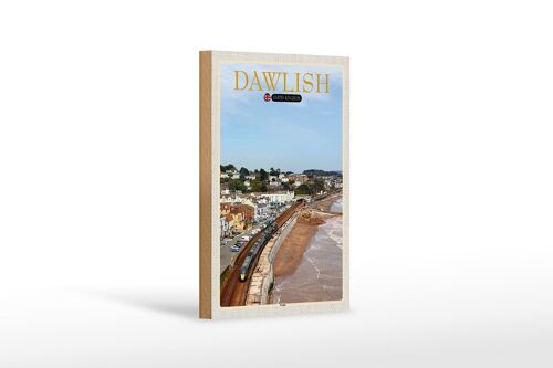 Holzschild Städte Dawlish United Kingdom England 12x18 cm