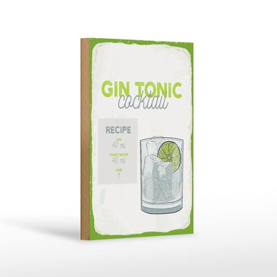 Panneau en bois recette Gin Tonic Cocktail Recipe 12x18 cm décoration