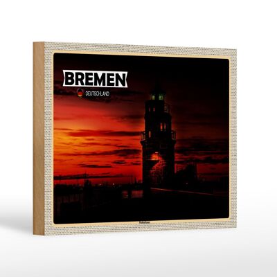 Letrero de madera ciudades Bremen Alemania muelle fuego 18x12 cm decoración