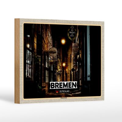 Cartel de madera ciudades Bremen Alemania Schnoorviertel 18x12 cm