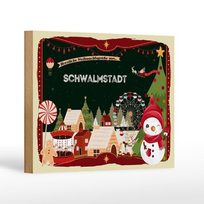 Holzschild Weihnachten Grüße SCHWALMSTADT Geschenk Dekoration 18x12cm