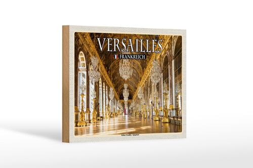 Holzschild Reise 18x12cm Versailles Frankreich Schloss von Innen