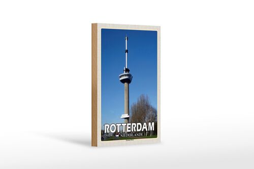 Holzschild Reise 12x18 cm Rotterdam Niederlande Euromast TowerDeko