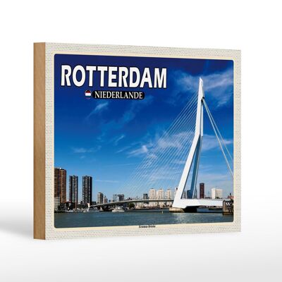 Cartel de madera viaje 18x12 cm Rotterdam Países Bajos Decoración Puente Erasmus