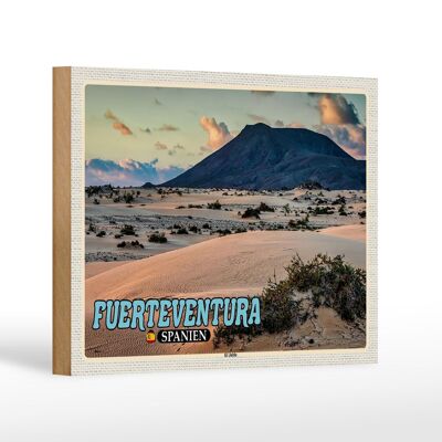 Cartel de madera de viaje 18x12 cm Fuerteventura España El Jable duna móvil