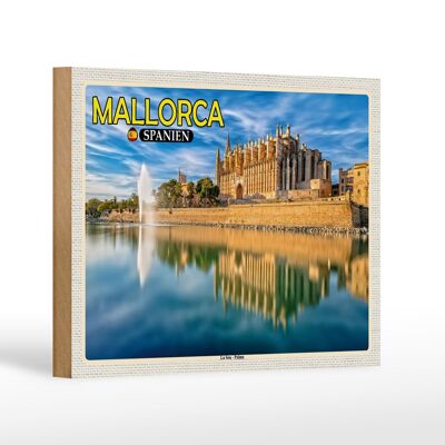 Cartel de madera viaje 18x12 cm Mallorca España La Seu Palma Catedral