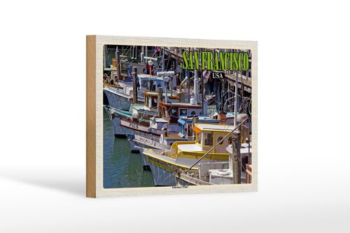 Holzschild Reise 18x12 cm San Francisco Fisherman's Wharf