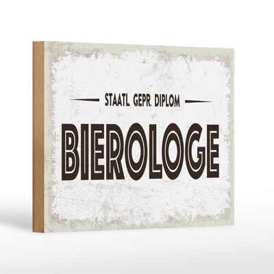 Wooden sign 18x12 cm state-certified beerologist decoration