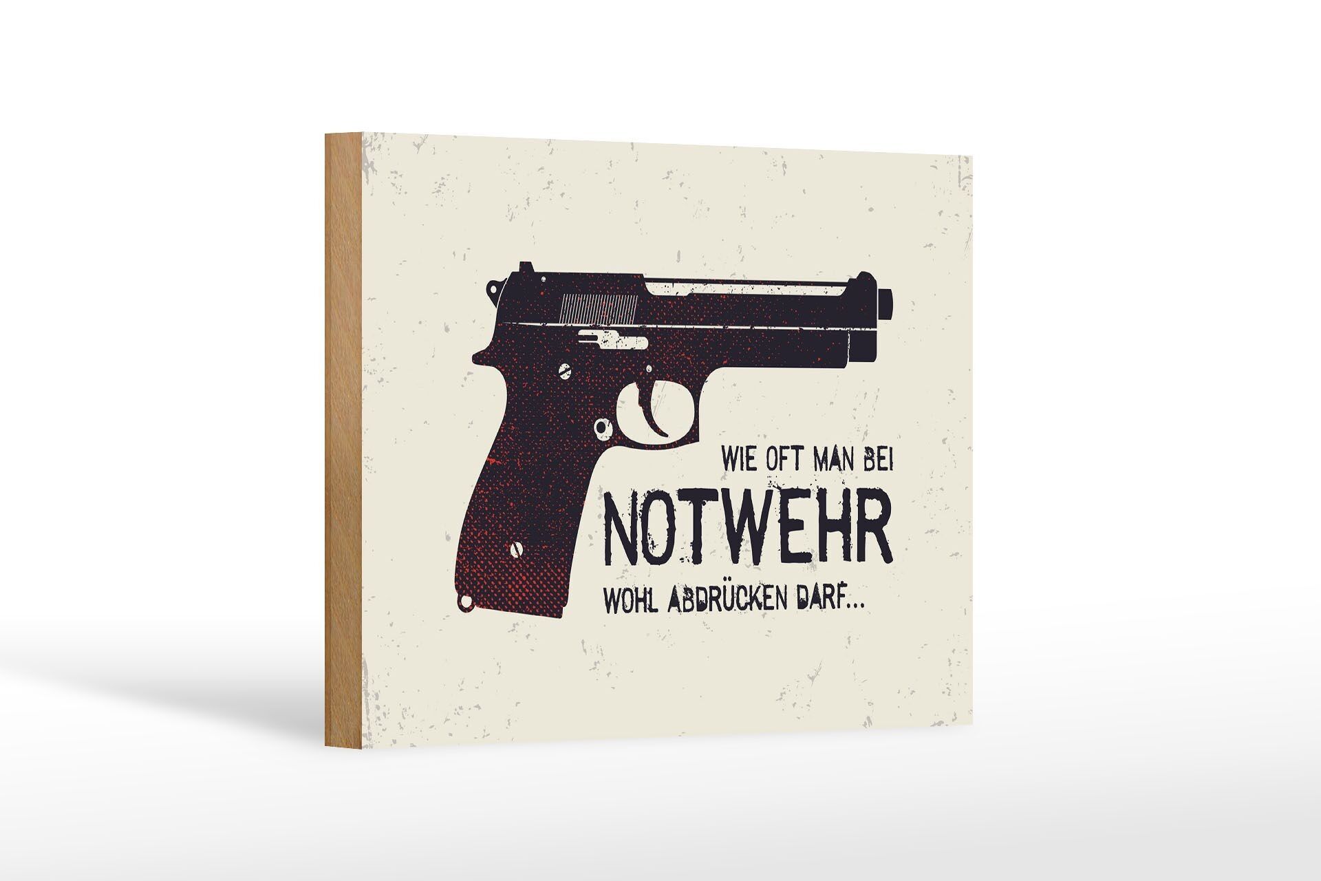 Cartello in legno con scritta 18x12 cm quante volte per legittima difesa premere il grilletto della decorazione della pistola
