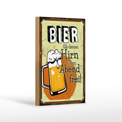 Targa in legno 12x18 cm Birra Regala al tuo cervello una decorazione serale