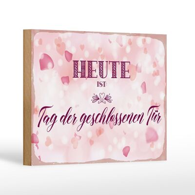 Cartello in legno con nota 18x12 cm Oggi è il giorno delle porte chiuse, decorazione rosa